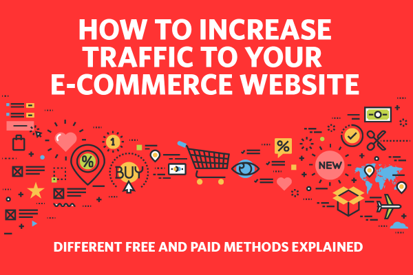 How to Increase Traffic to your Ecommerce Website