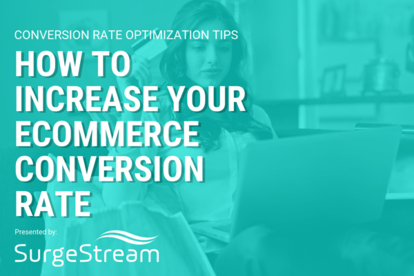 Tips To Increase Conversion Rate For Ecommerce